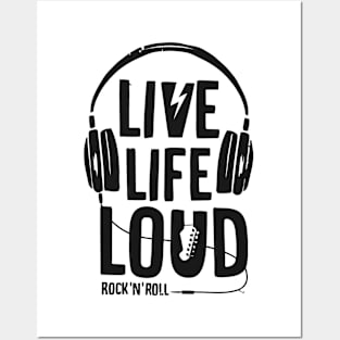 live life loud Posters and Art